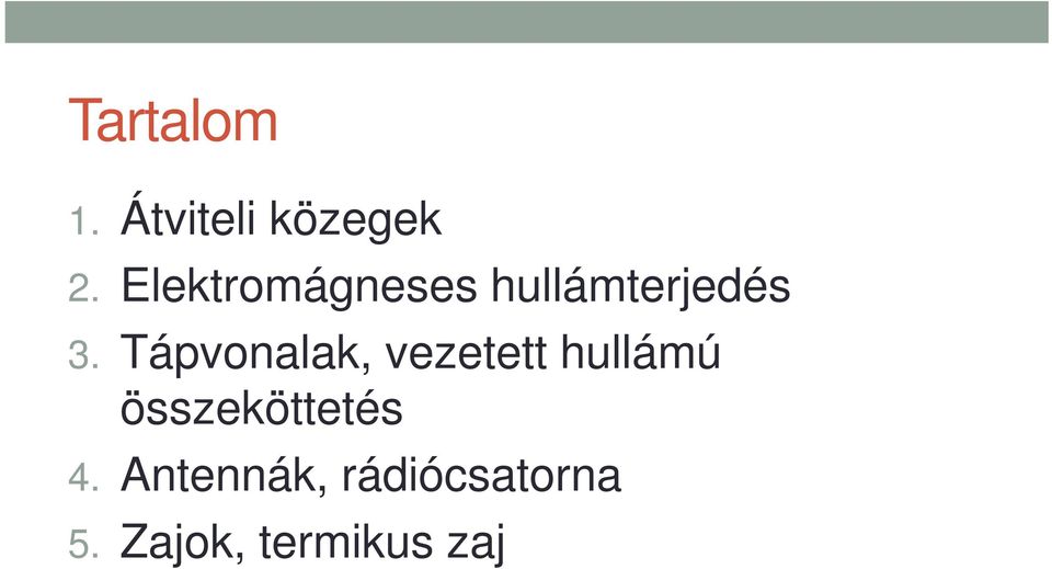 Tápvonalak, vezetett hullámú
