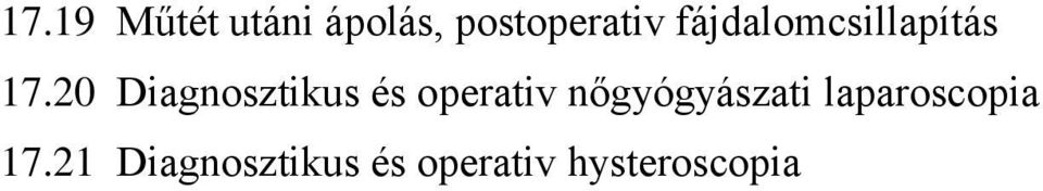 20 Diagnosztikus és operativ