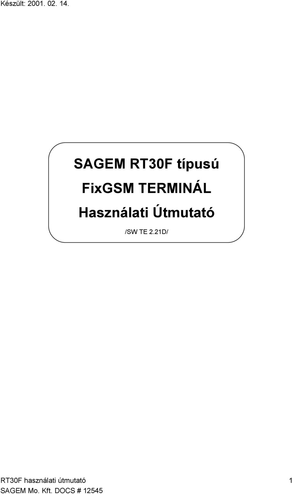 Használati Útmutató /SW TE 2.
