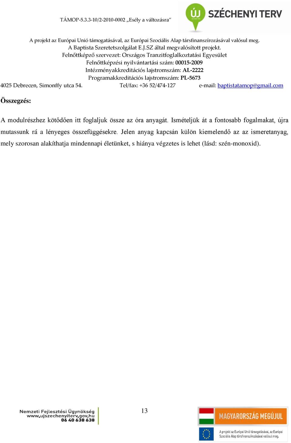 összefüggésekre.