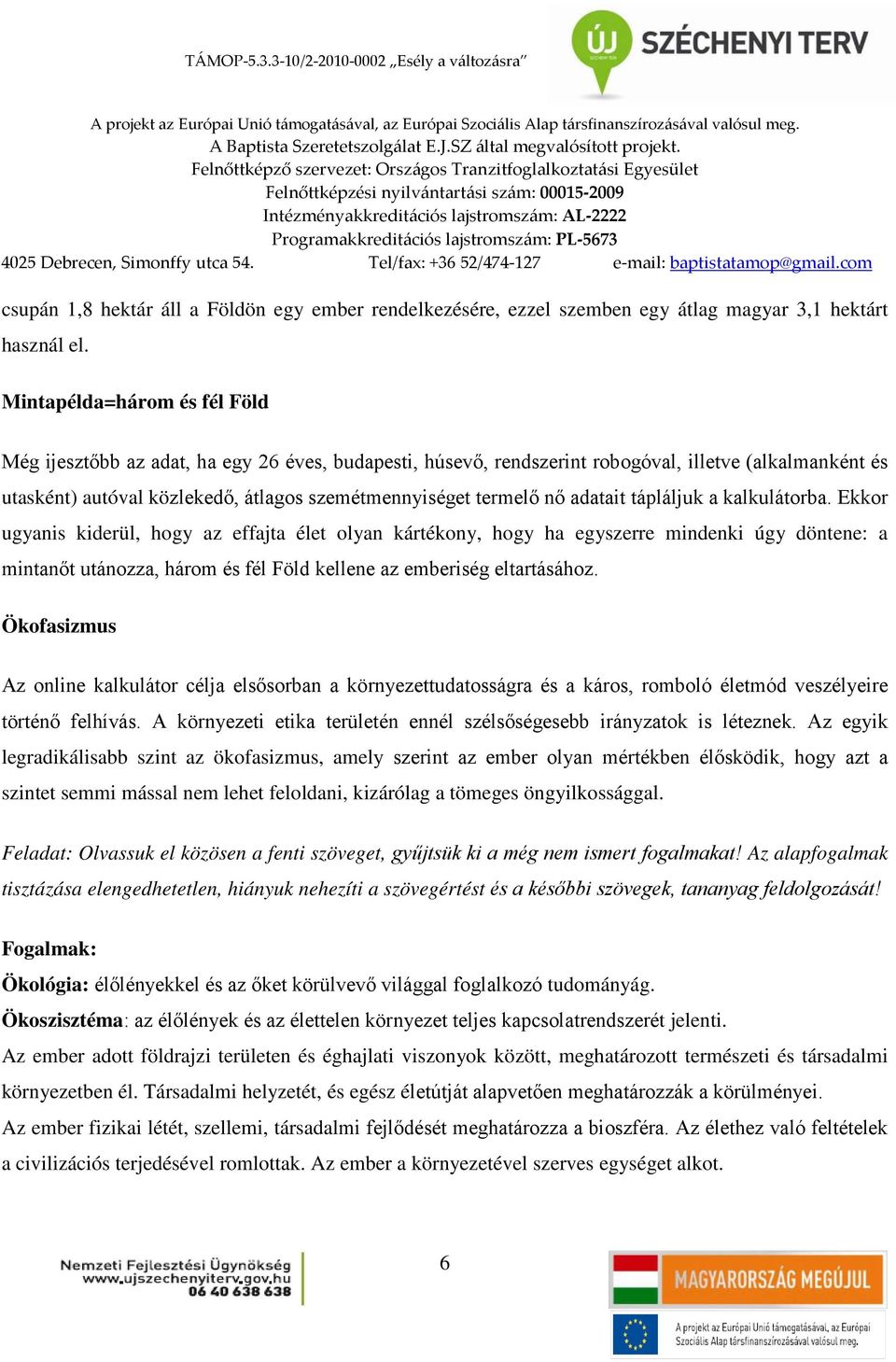 nő adatait tápláljuk a kalkulátorba.