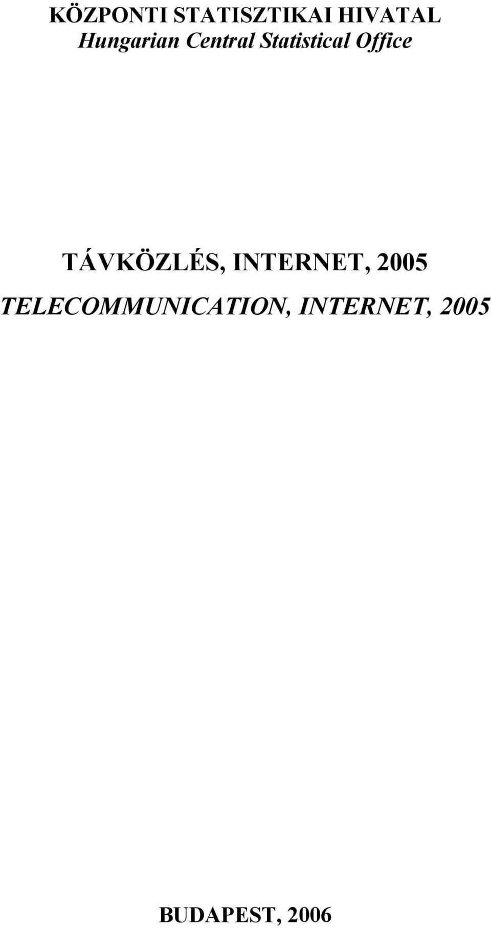 Office TÁVKÖZLÉS, INTERNET, 2005