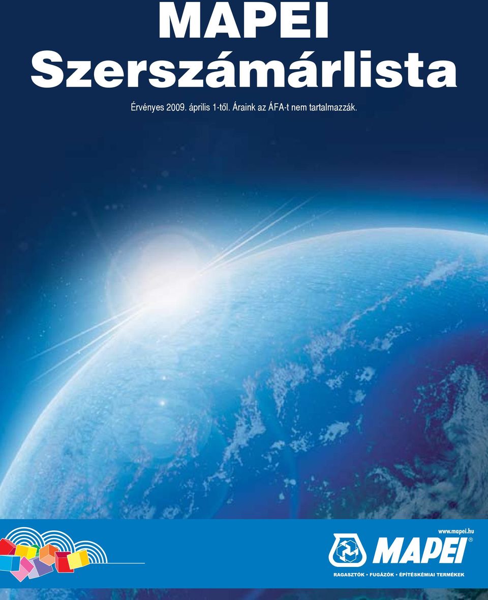 MAPEI Szerszámárlista. Érvényes április 1-tõl. Áraink az ÁFA-t nem  tartalmazzák. - PDF Ingyenes letöltés