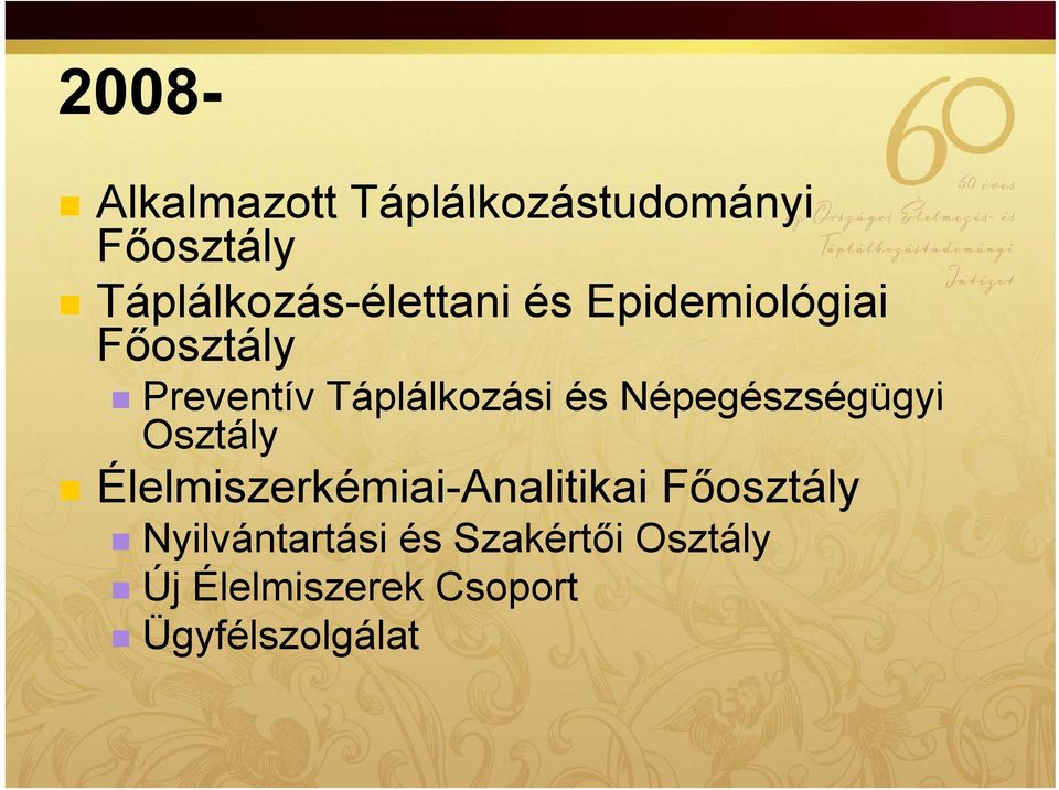 Táplálkozási és Népegészségügyi Osztály