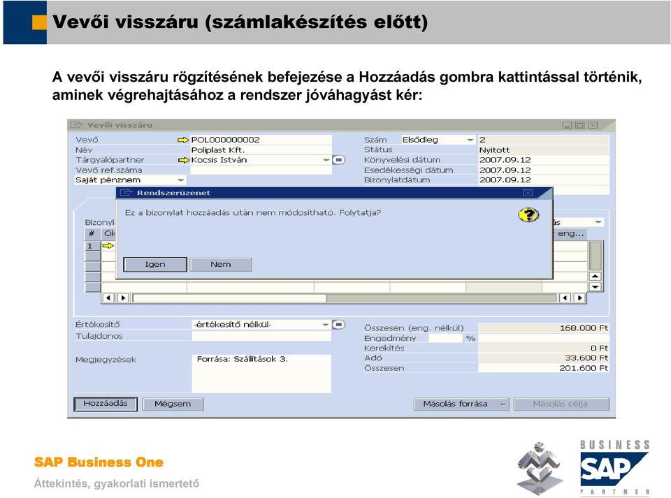 SAP Business One. Raktári tranzakciók. Mosaic Business System Kft.;  Support: - PDF Free Download
