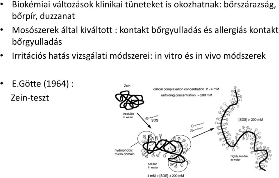 kontakt bőrgyulladás és allergiás kontakt bőrgyulladás Irritációs