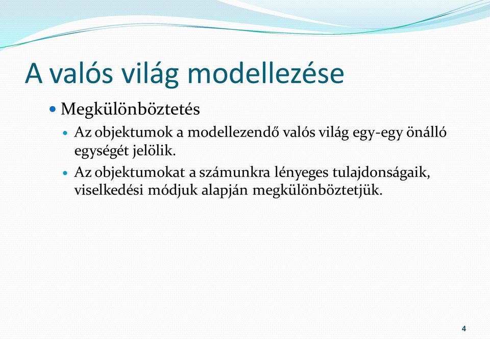 egységét jelölik.