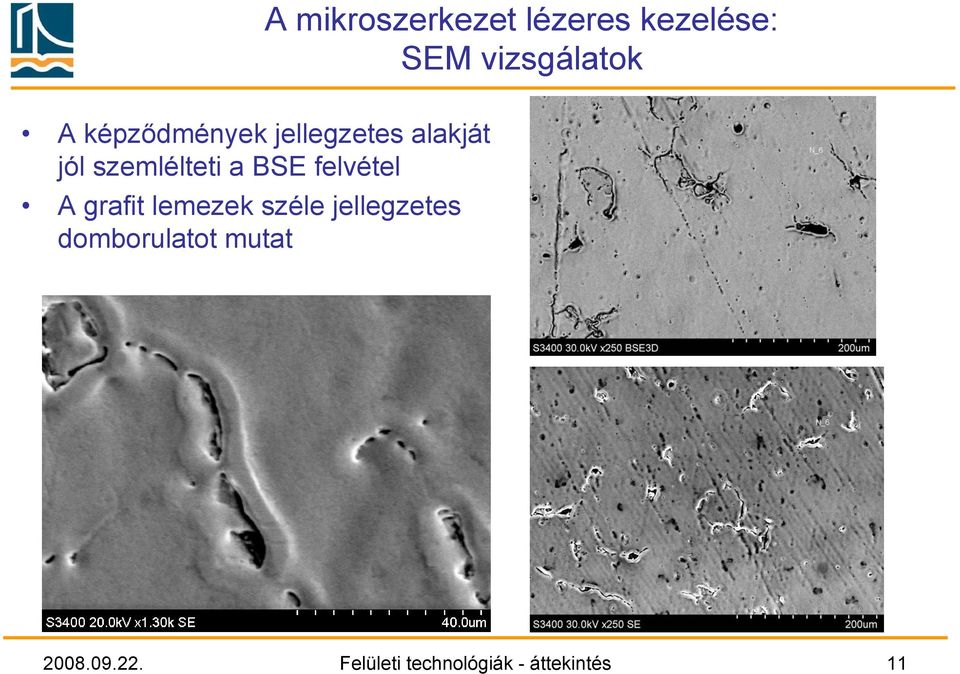 felvétel A grafit lemezek széle jellegzetes