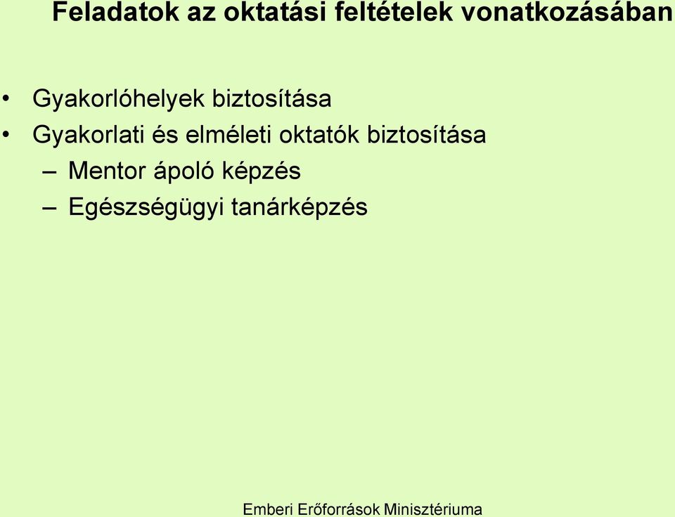 biztosítása Gyakorlati és elméleti