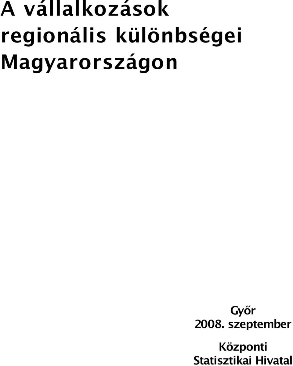 Gyõr 2008.