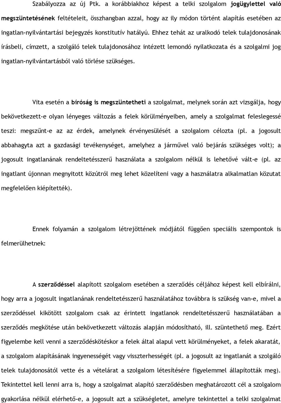 hatályú.