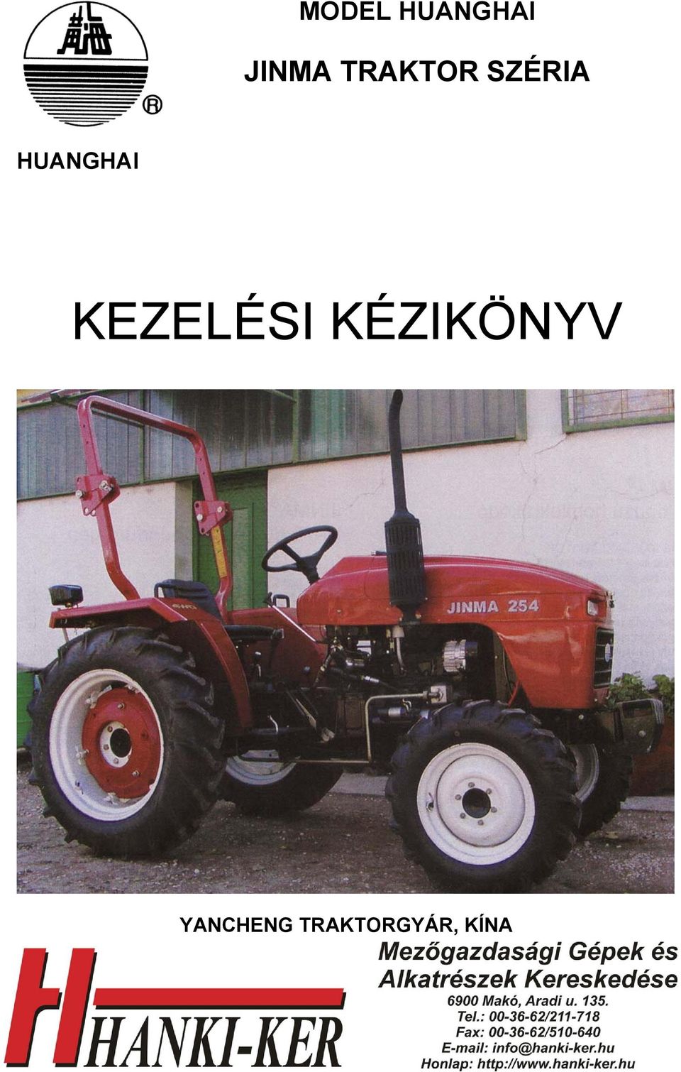 HUANGHAI KEZELÉSI