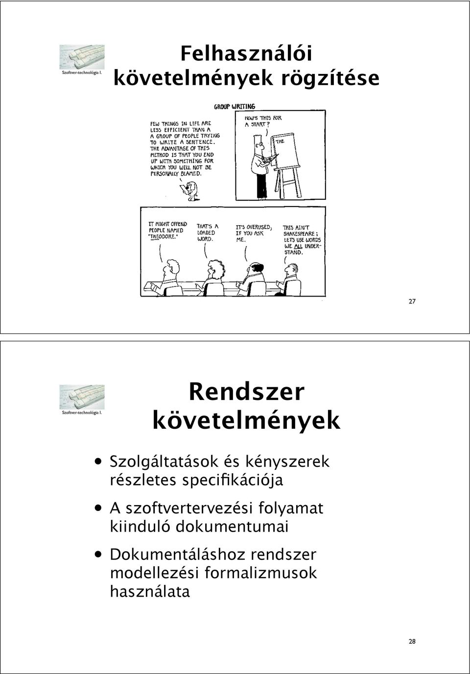 szoftvertervezési folyamat kiinduló dokumentumai
