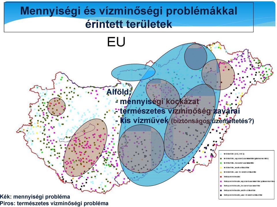 vízminőség zavarai - kis vízművek (biztonságos