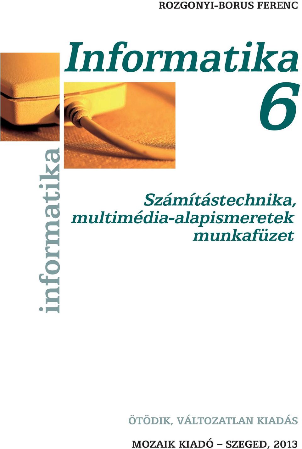 multimédia-alapismeretek munkafüzet