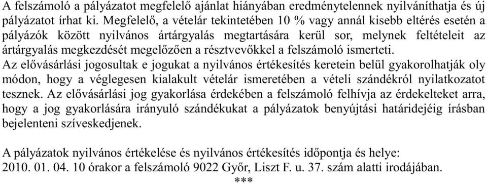 résztvevőkkel a felszámoló ismerteti.