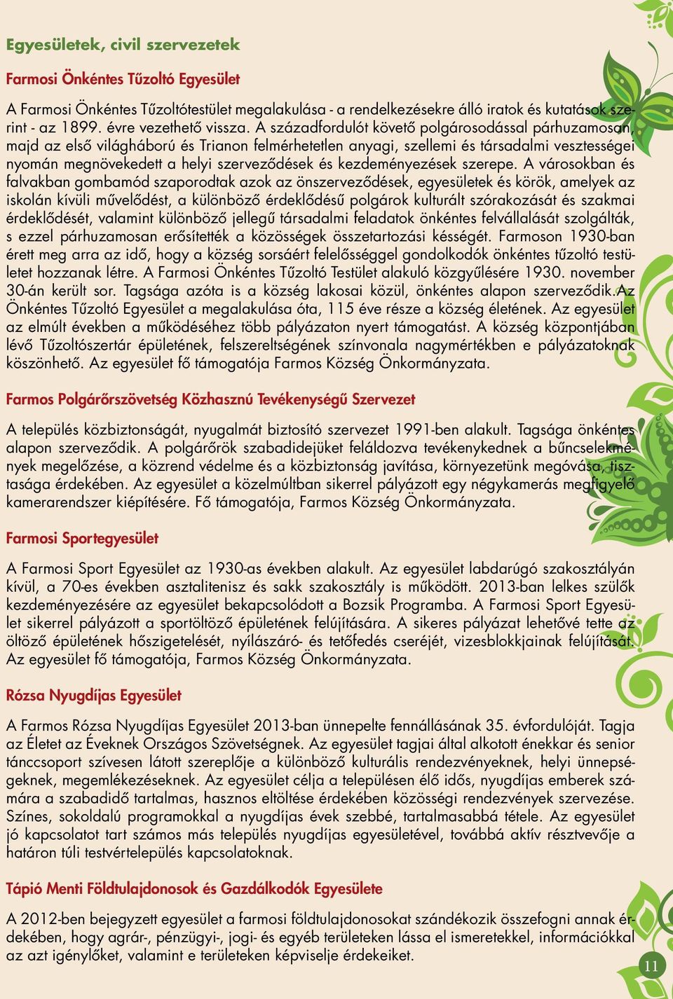 kezdeményezések szerepe.