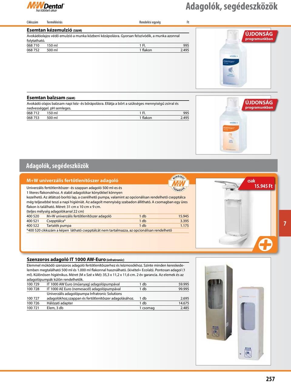 ph semleges. 068 12 150 ml 1 Fl. 995 068 53 500 ml 1 flakon 2.