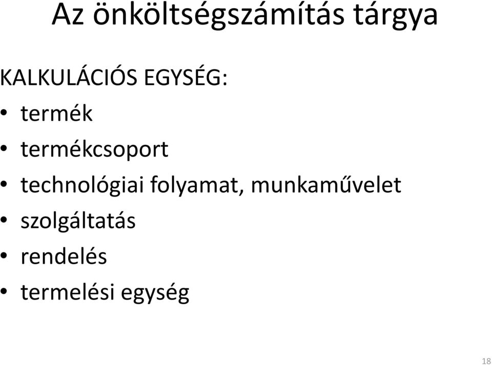 termékcsoport technológiai folyamat,