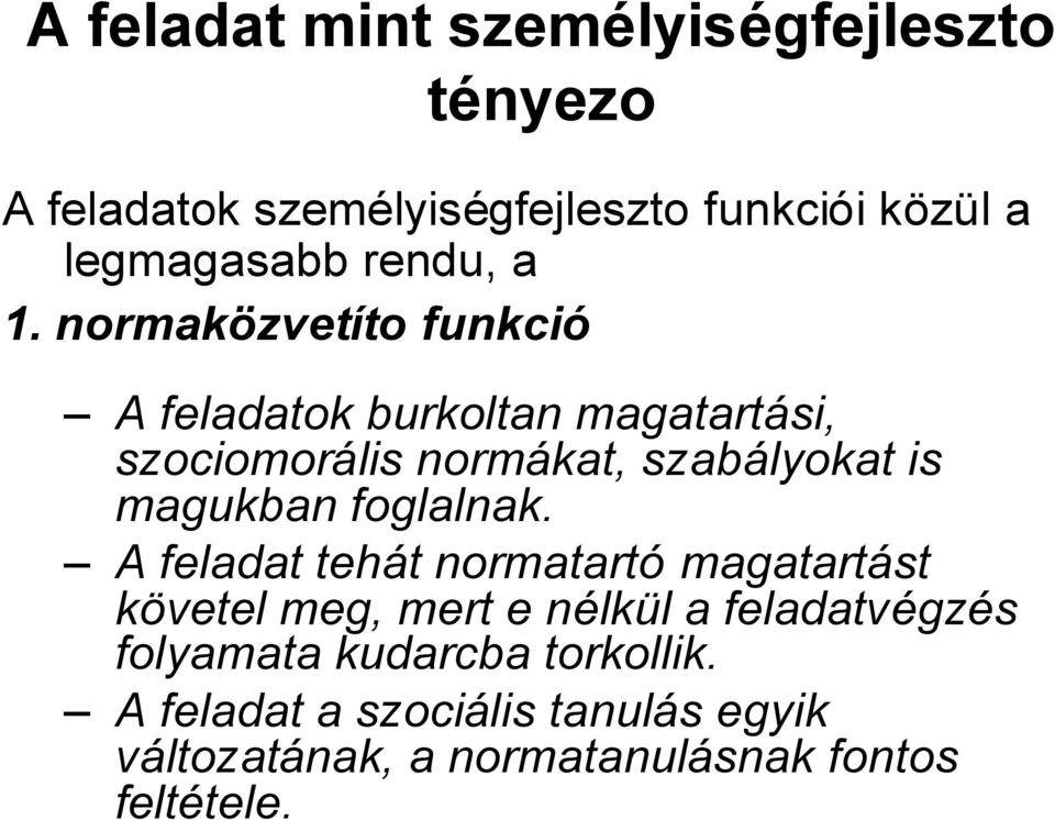 magukban foglalnak.