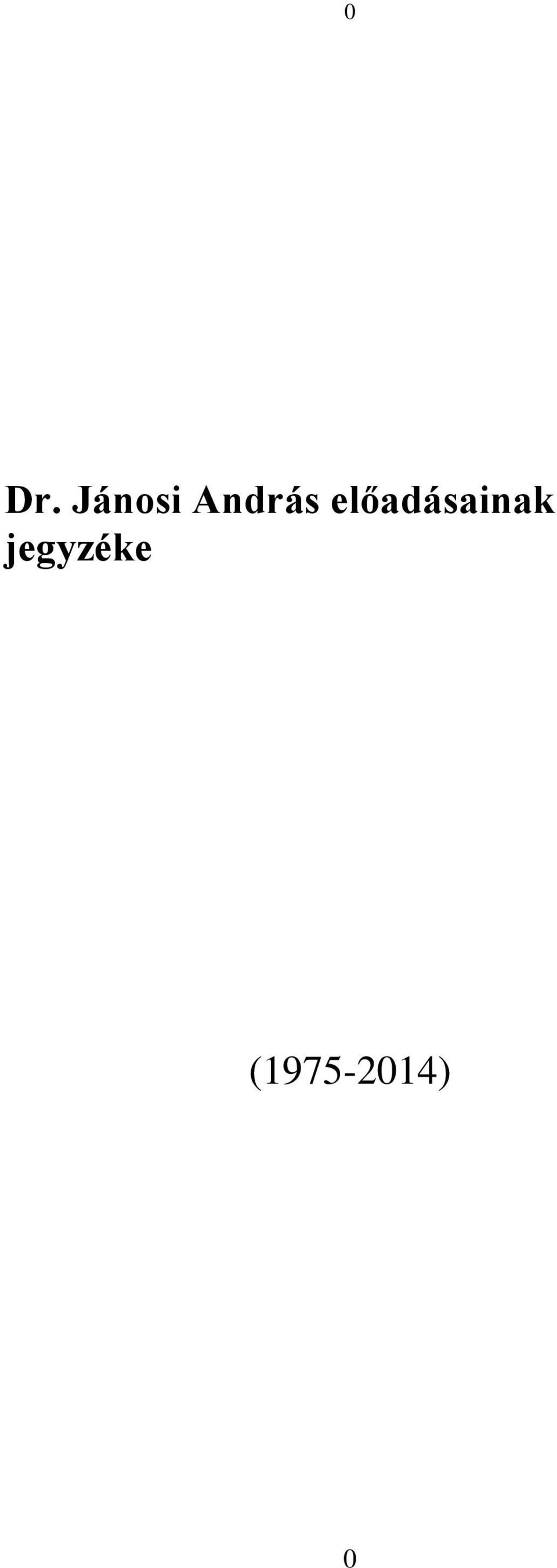 előadásainak