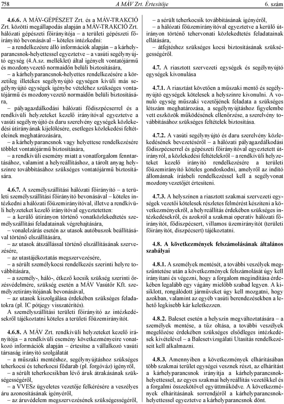 segélynyújtó egység (4.A.sz.