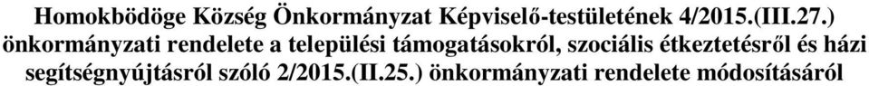 ) önkormányzati rendelete a települési támogatásokról,