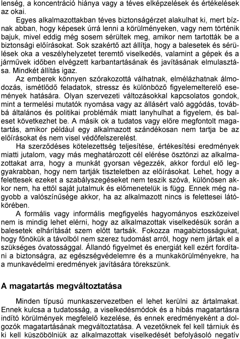 be a biztonsági előírásokat.