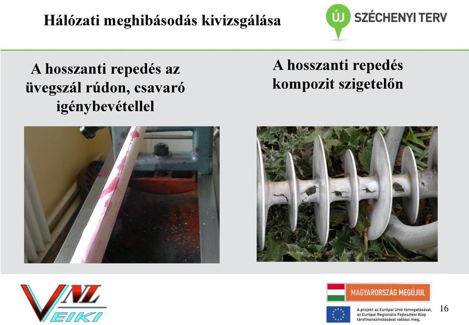 rúdon, csavaró igénybevétellel A