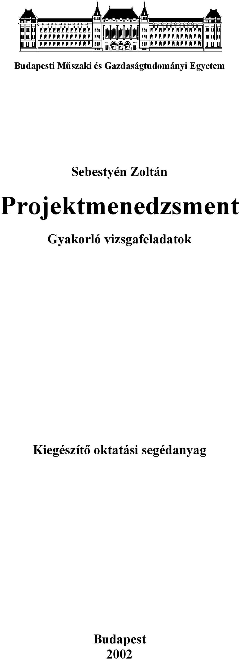 Projektmenedzsment yakorló