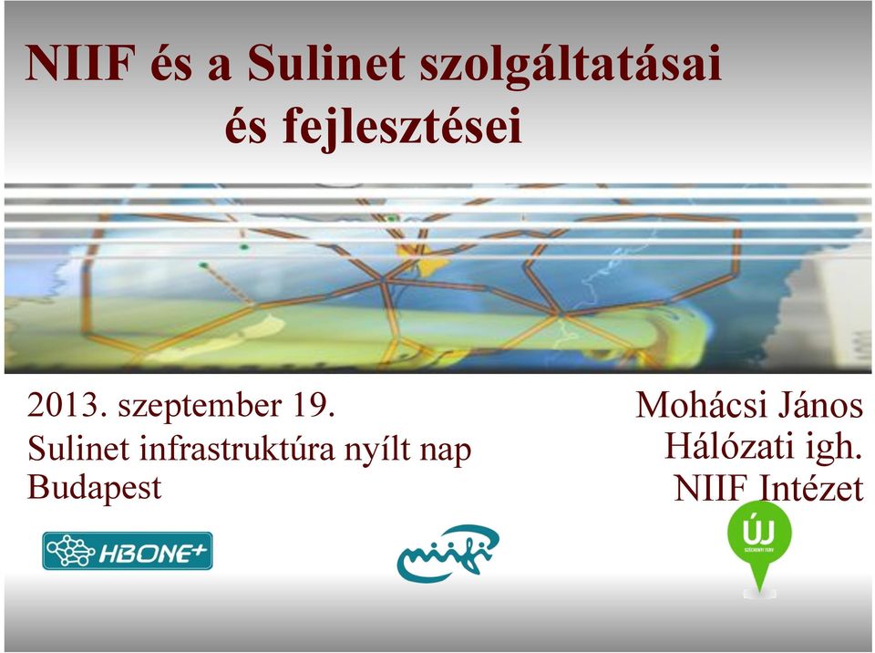 Sulinet infrastruktúra nyílt nap