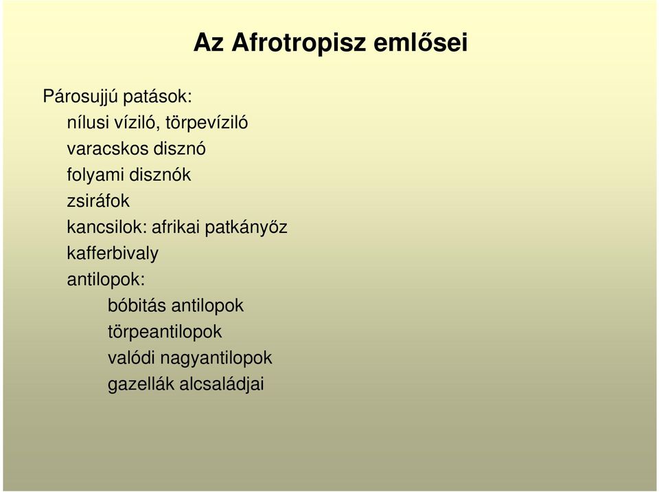 kancsilok: afrikai patkányőz kafferbivaly antilopok: