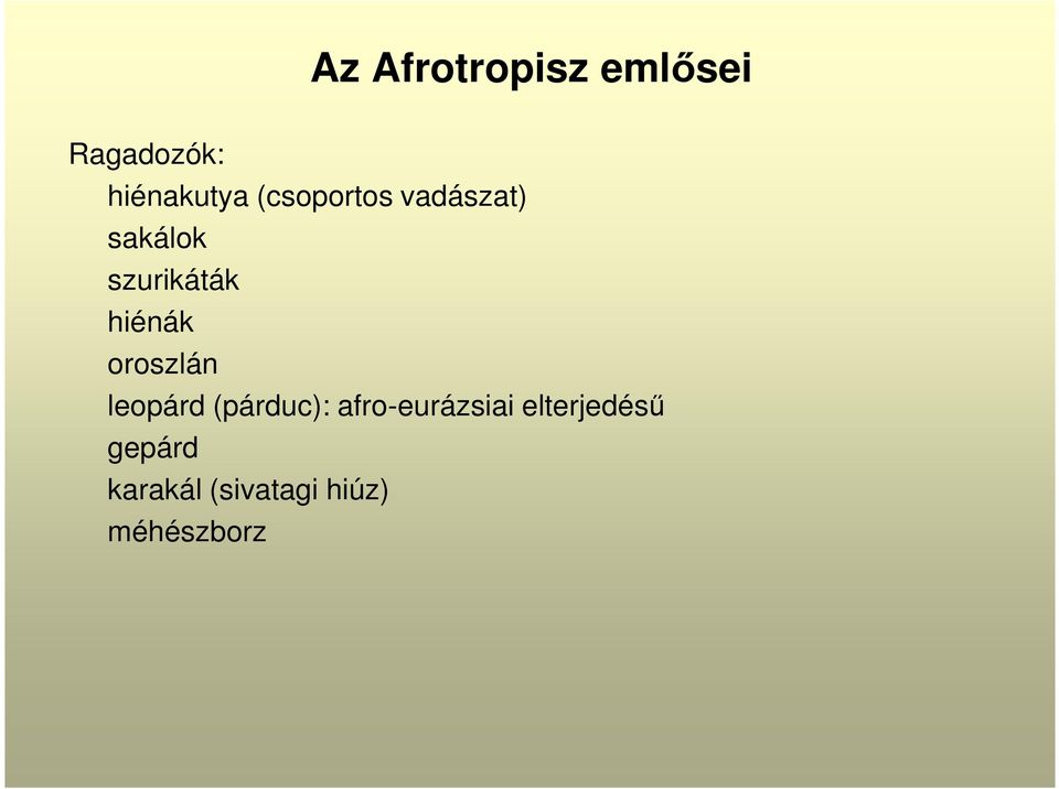 oroszlán leopárd (párduc): afro-eurázsiai