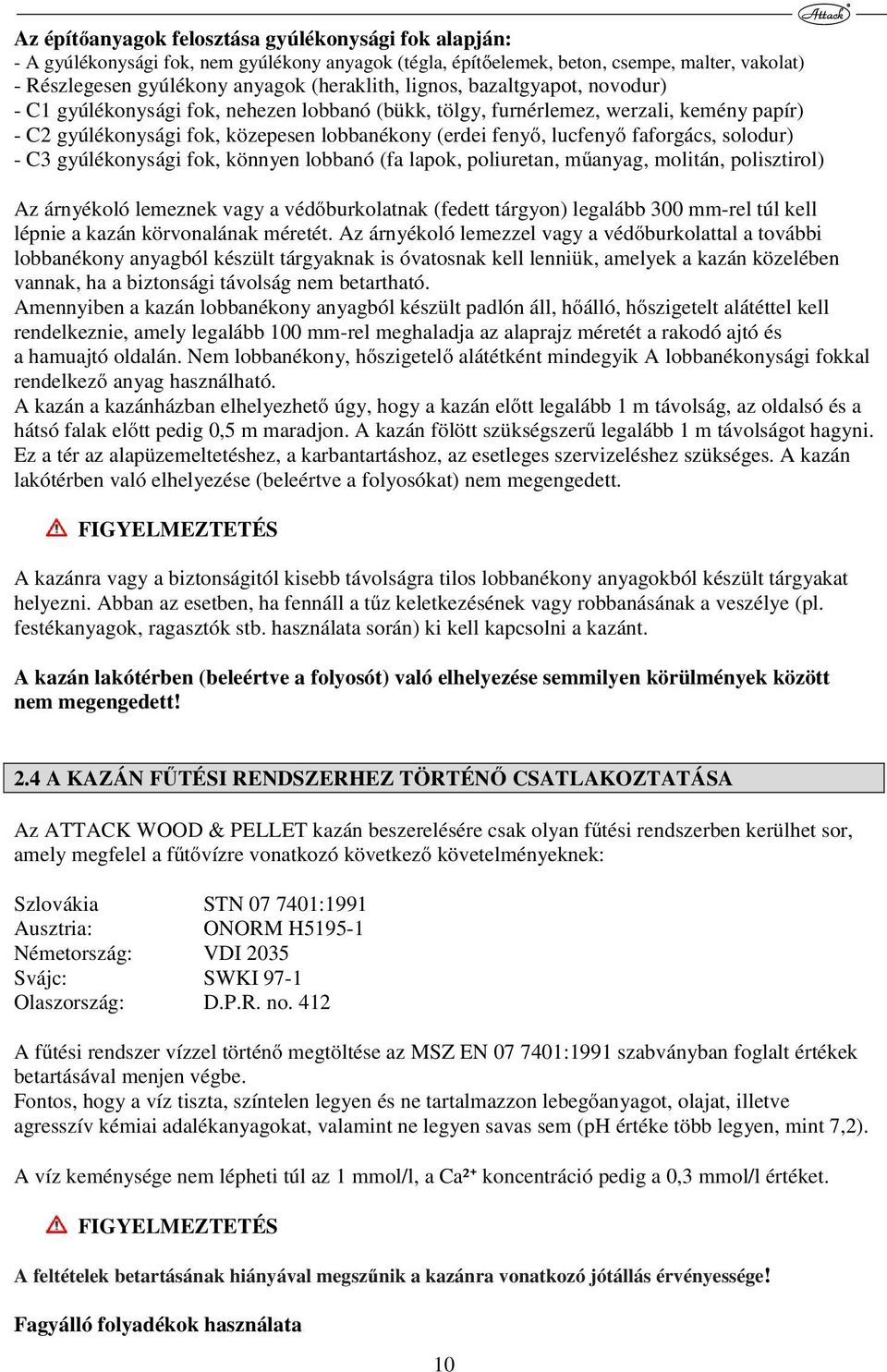beakasztja a kultúrát Amerikában