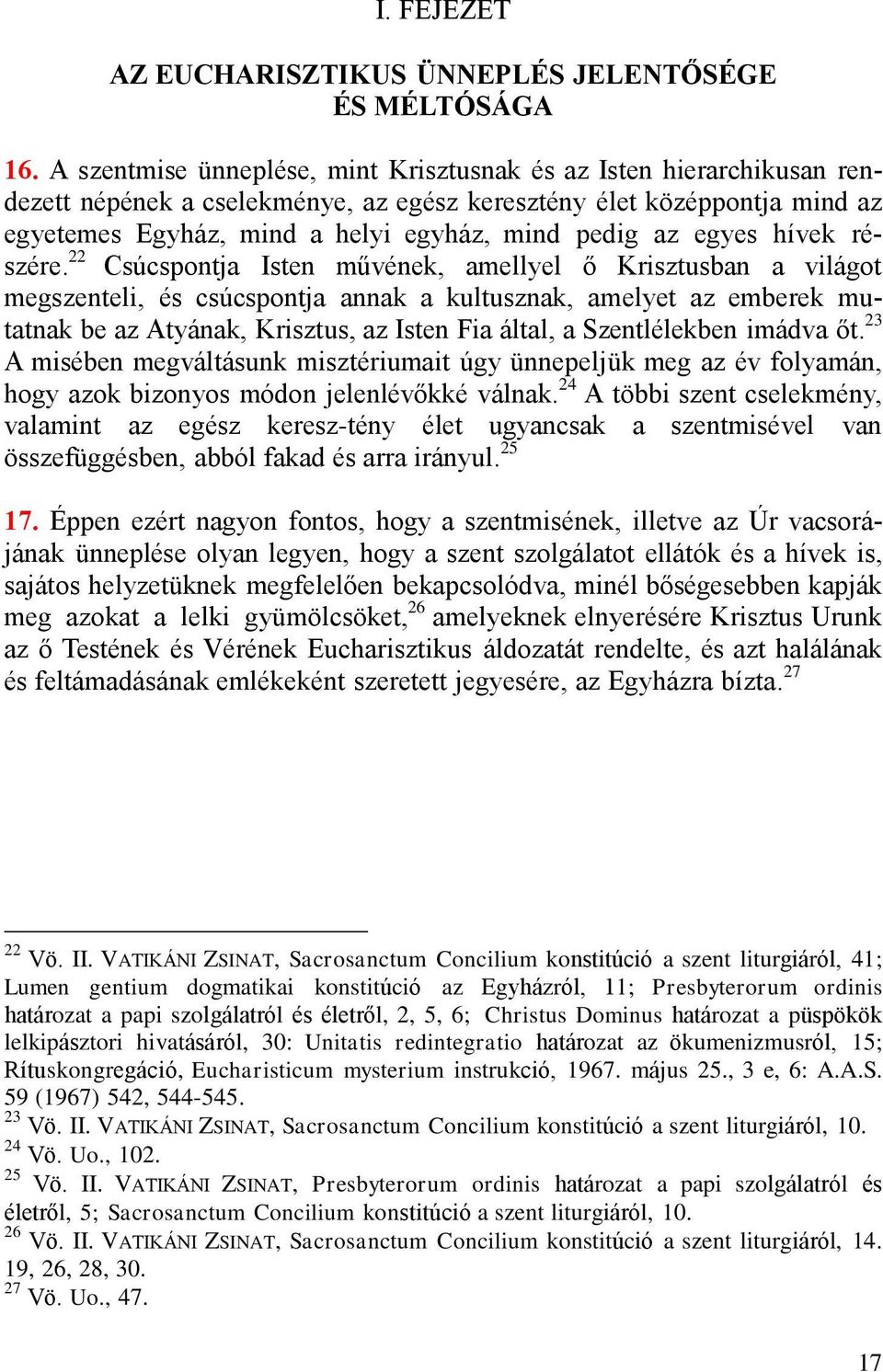 egyes hívek részére.