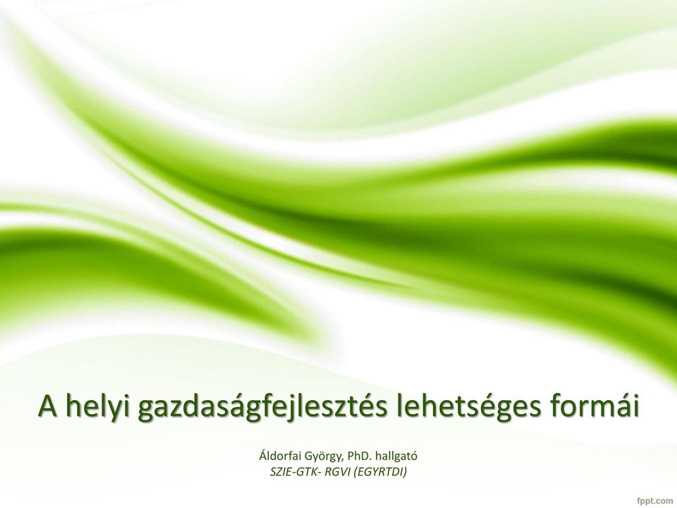 lehetséges formái