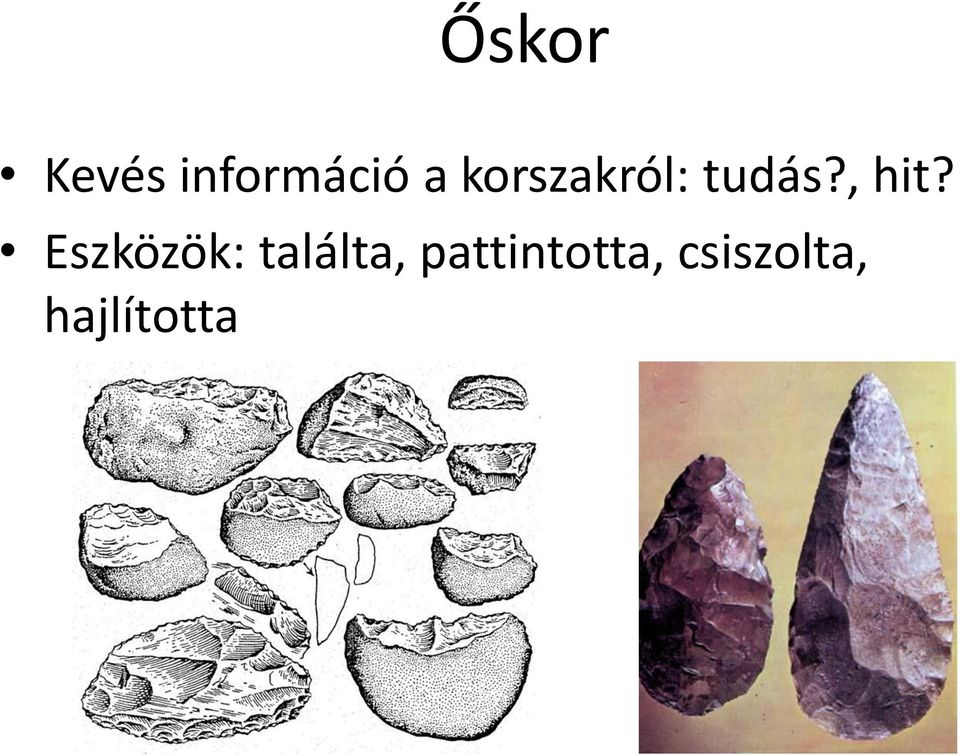 Eszközök: találta,