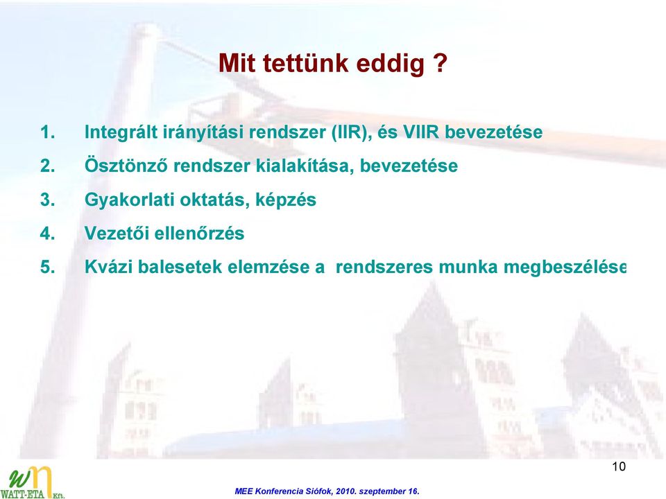 Ösztönző rendszer kialakítása, bevezetése 3.