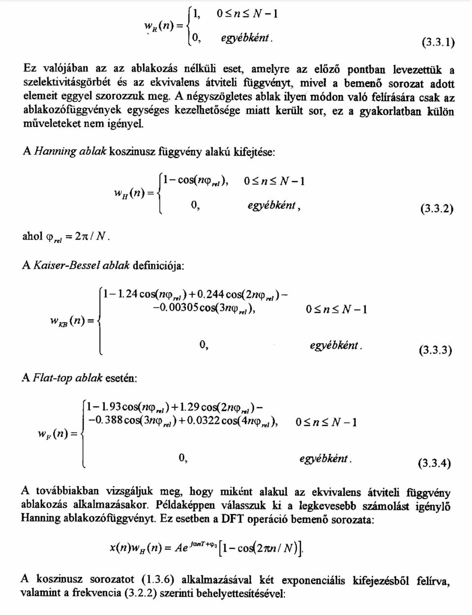 5. mérés: Diszkrét Fourier Transzformáció (DFT), Gyors Fourier  Transzformáció (FFT), számítógépes jelanalízis - PDF Ingyenes letöltés