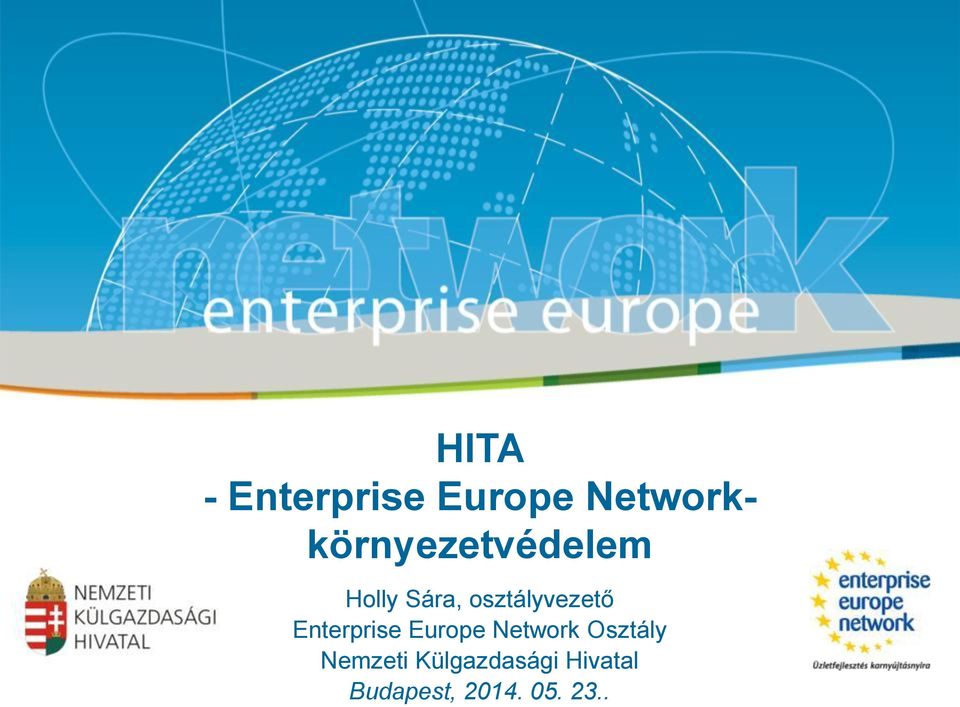 Enterprise Europe Network Osztály Nemzeti Külgazdasági Hivatal