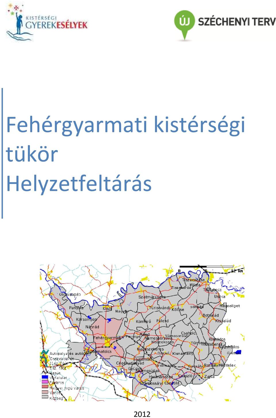 Fehérgyarmati kistérségi tükör Helyzetfeltárás - PDF Ingyenes letöltés