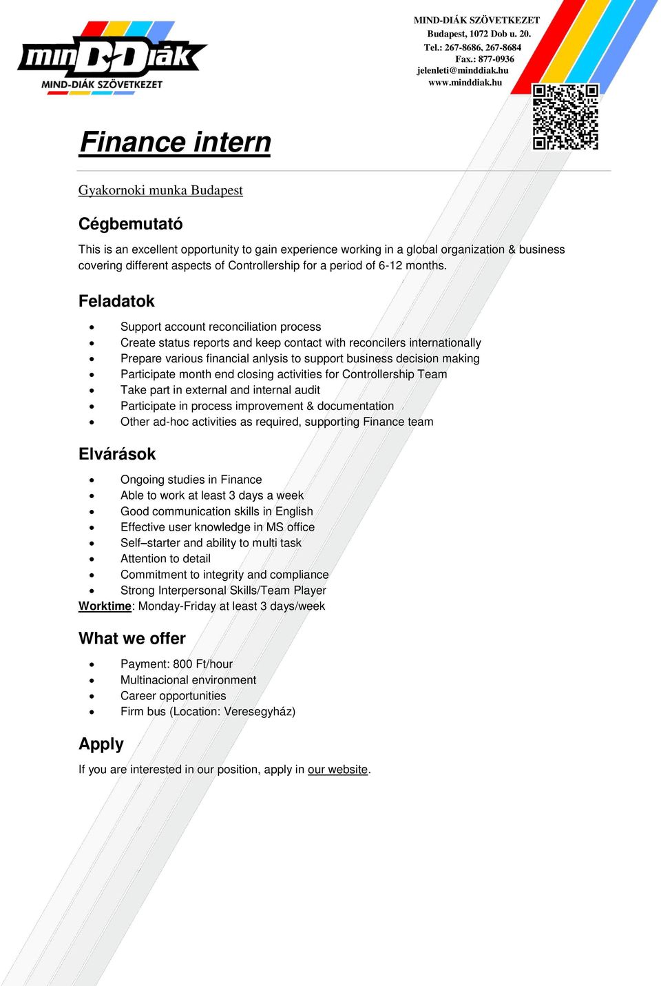 ctivities for Controllership Tem Tke prt in externl nd internl udit Prticipte in process improvement & documenttion Other d-hoc ctivities s required, supporting Finnce tem Ongoing studies in Finnce
