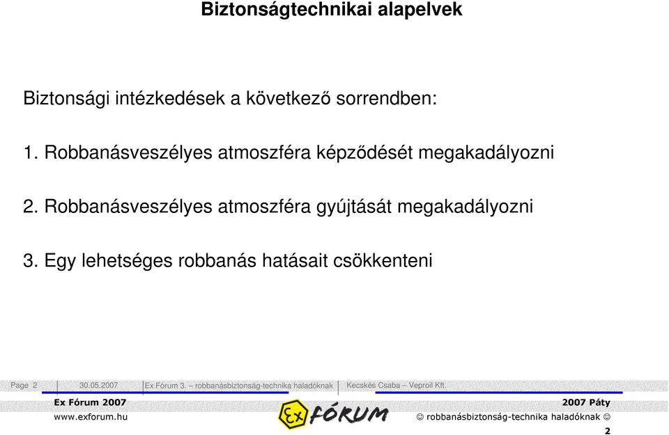 Robbanásveszélyes atmoszféra képzdését megakadályozni 2.
