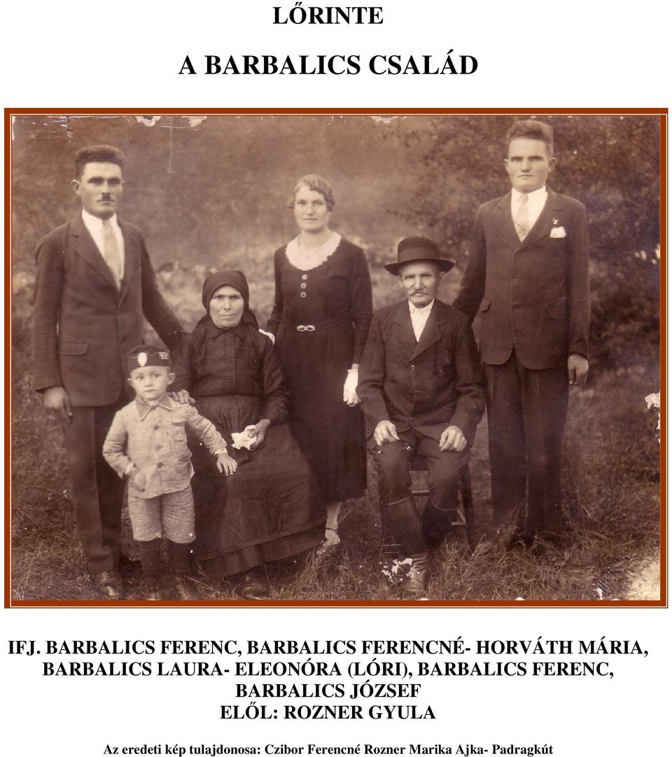 BARBALICS LAURA- ELEONÓRA (LÓRI), BARBALICS FERENC,