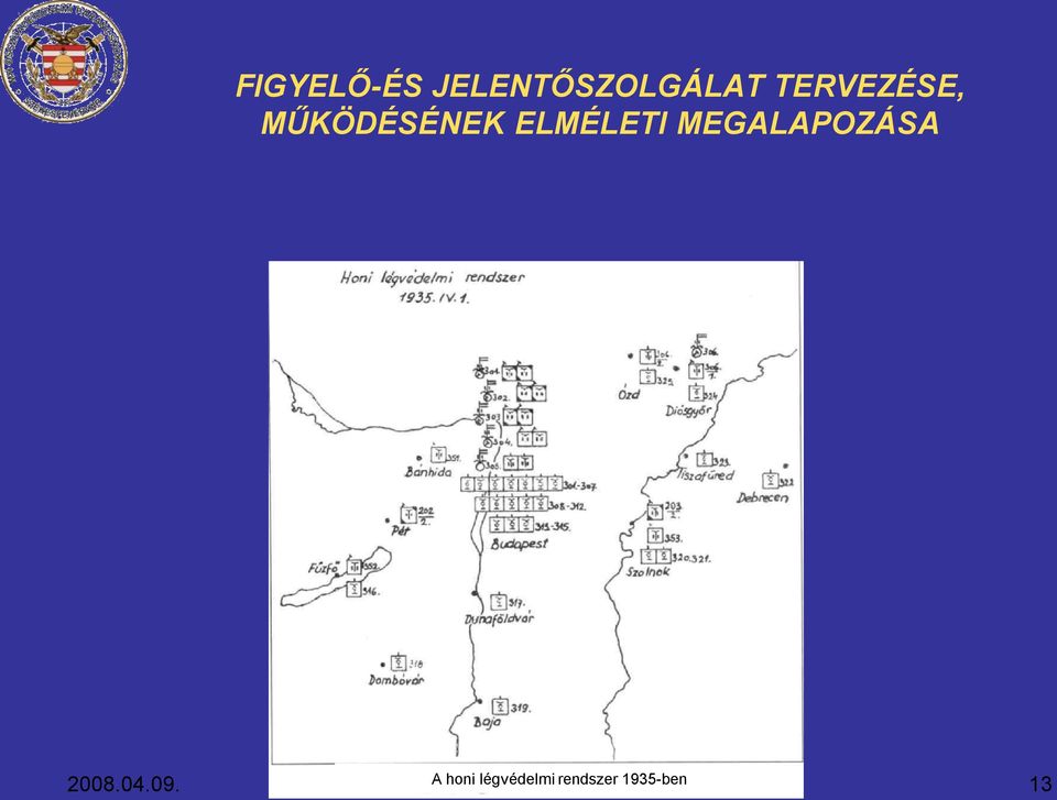 ELMÉLETI MEGALAPOZÁSA 2008.04.