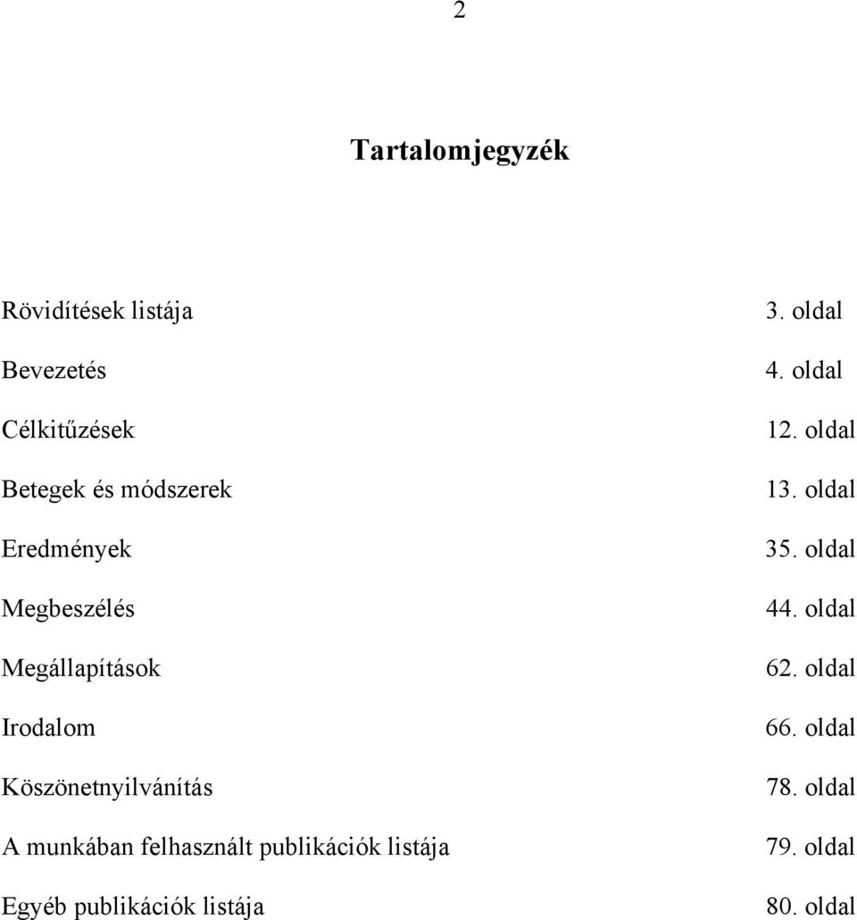 felhasznált publikációk listája Egyéb publikációk listája 3. oldal 4. oldal 12.