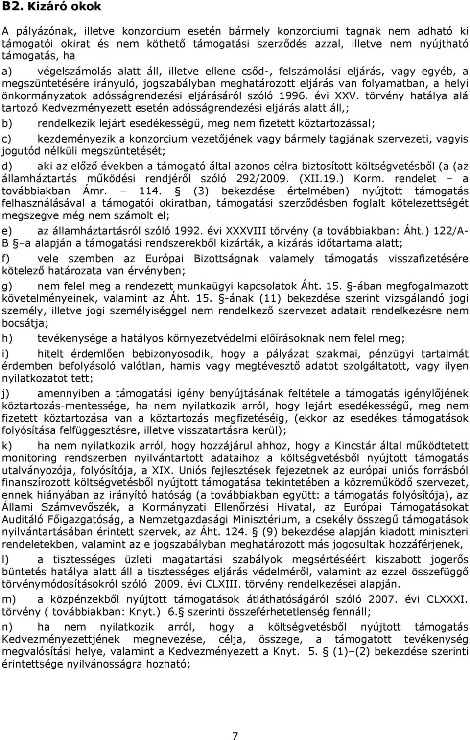 adósságrendezési eljárásáról szóló 1996. évi XXV.
