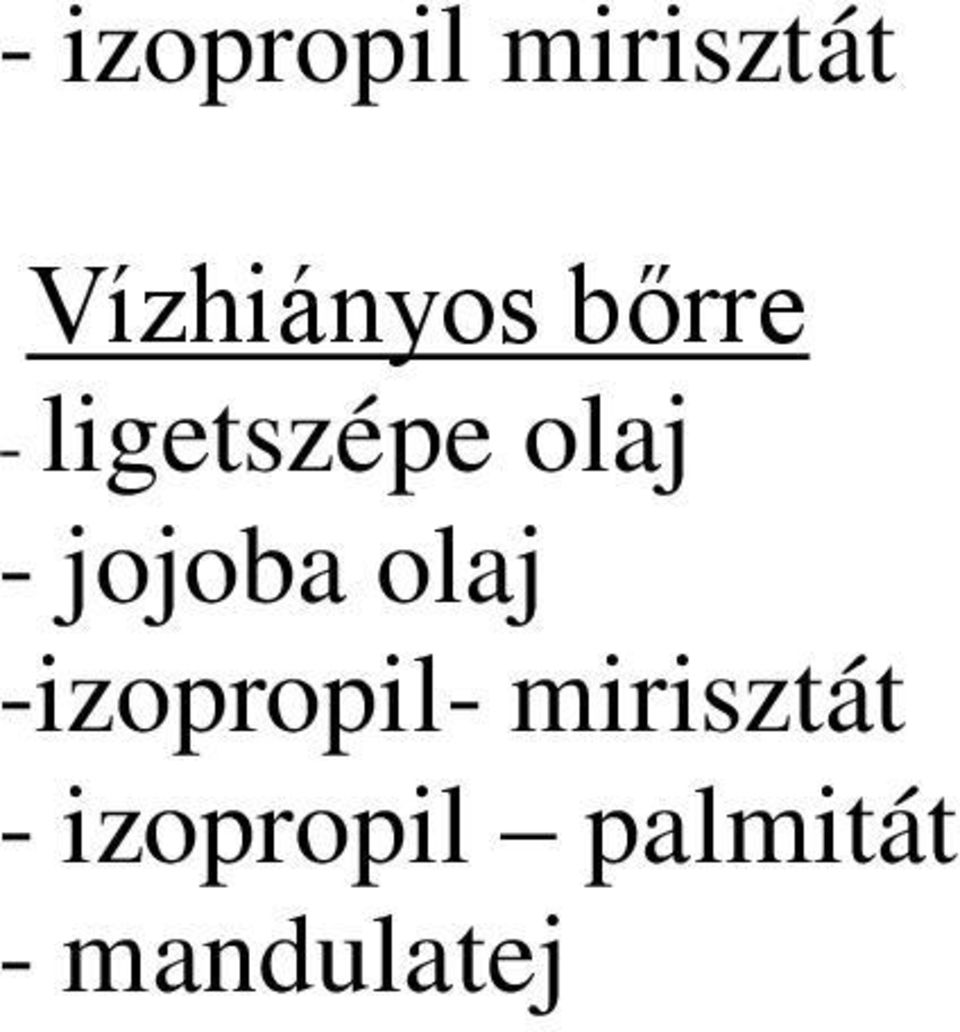 olaj - jojoba olaj -izopropil-