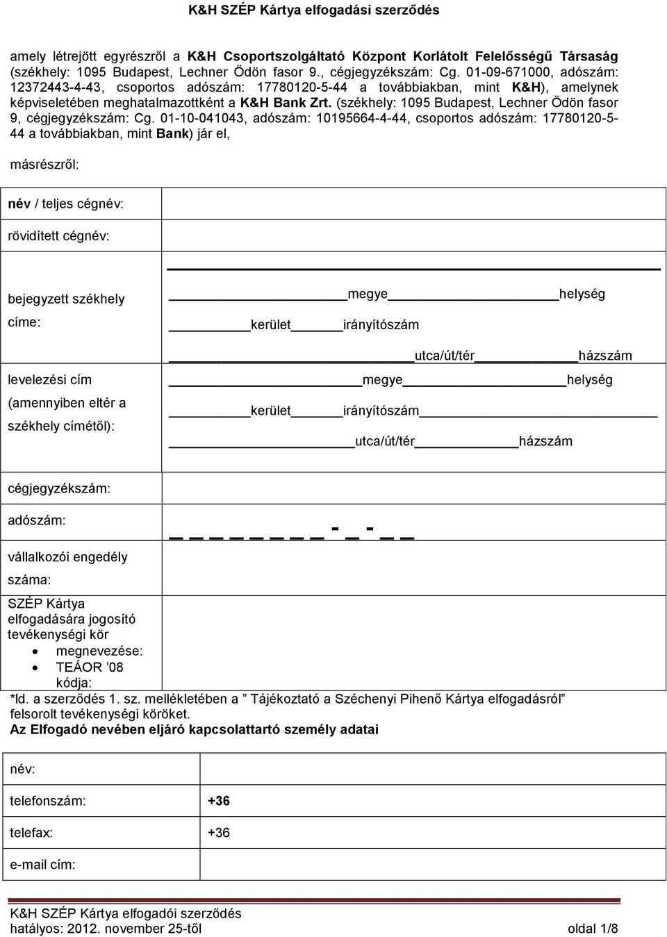 K&H SZÉP Kártya elfogadási szerződés - PDF Ingyenes letöltés