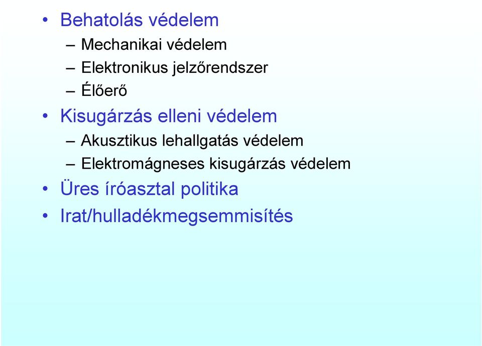 Akusztikus lehallgatás védelem Elektromágneses